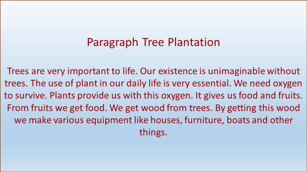 paragraph tree plantation